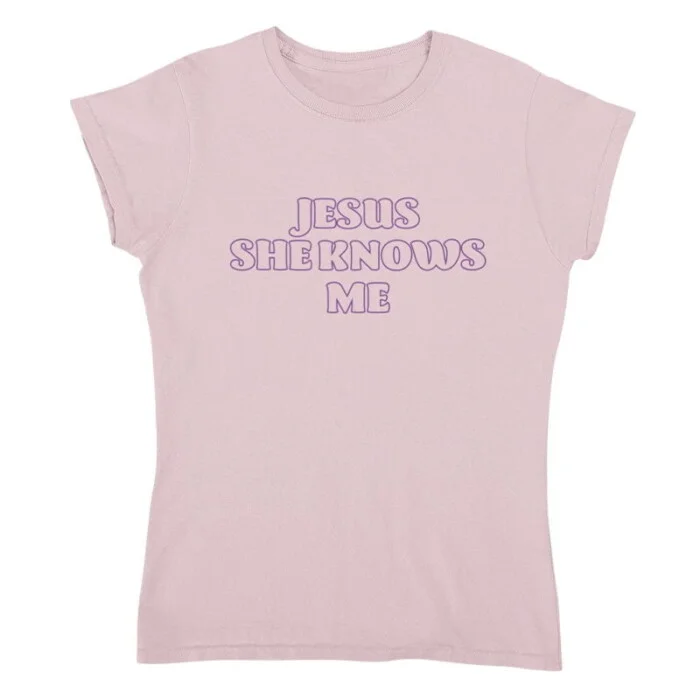 T-shirt Dames Jesus She Knows Me