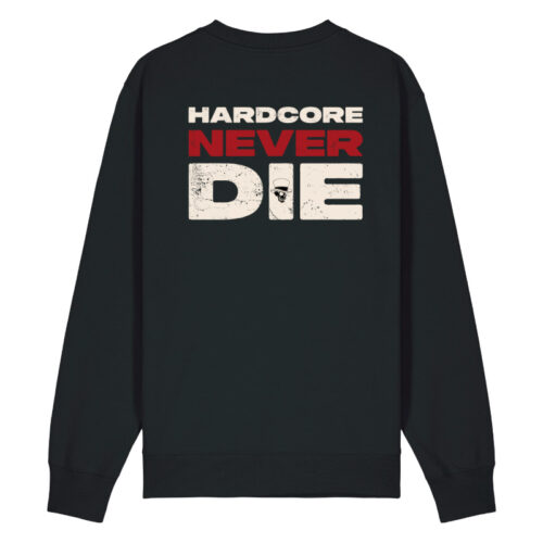 Sweatshirt Hardcore never die