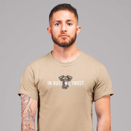 T-Shirt In rust we trust