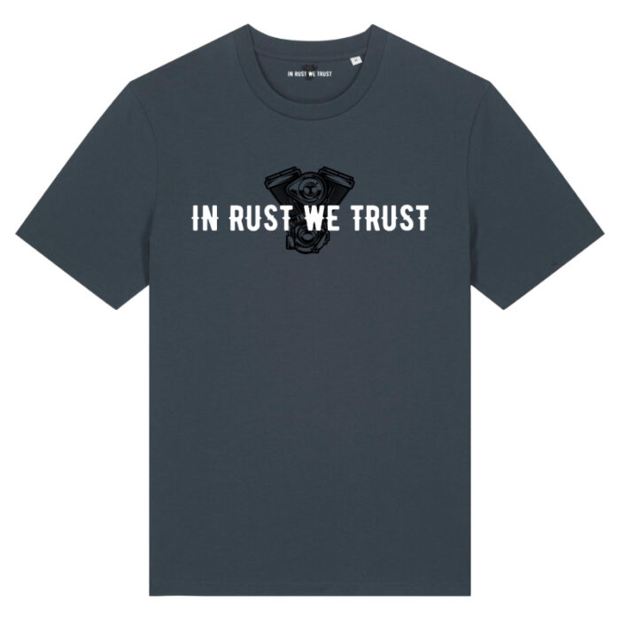 T-Shirt In rust we trust